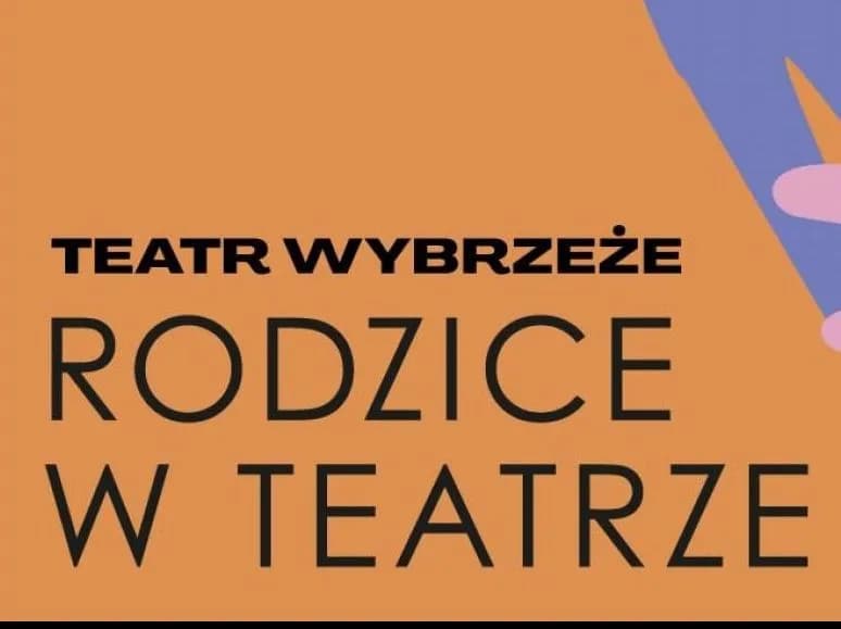 Projekt RODZICE W TEATRZE