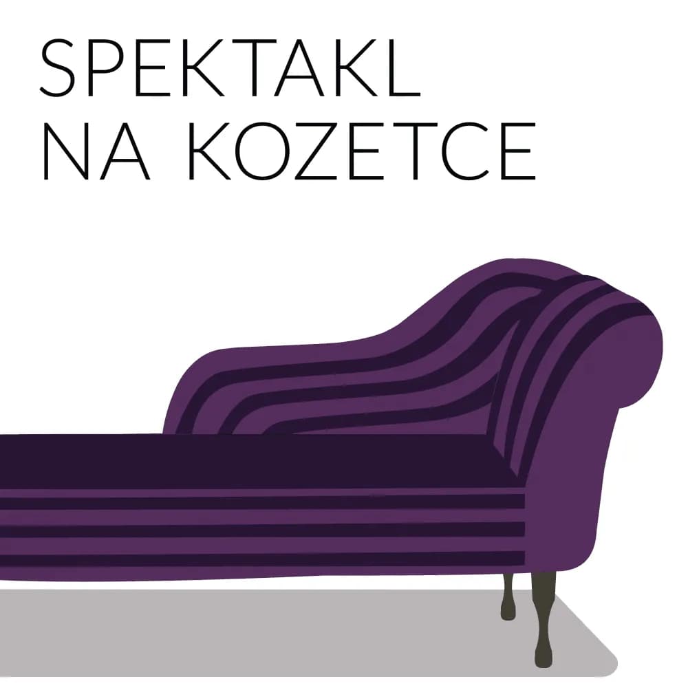 SPEKTAKL NA KOZETCE