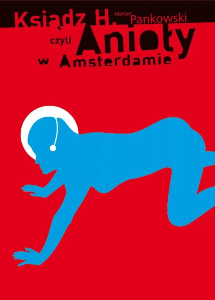 KSIADZ-H.-CZYLI-ANIOLY-W-AMSTERDAMIE_KSIADZ_H_CZYLI_ANIOLY_W_AMSTERDAMIE_e9198b887e